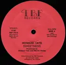 12'' - Howard Tate - Sweetness