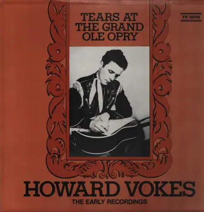 Howard Vokes - Tears At The Grand Ole Opry