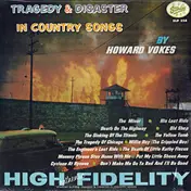 Cowboy Howard Vokes - Tragedy And Disaster In Country Songs