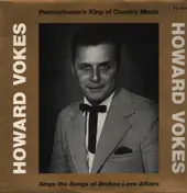 Howard Vokes - Sings The Songs Of Broken Love Affairs