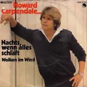7'' - Howard Carpendale - Nachts, Wenn Alles Schläft