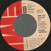 7'' - Howard Carpendale - Nimm Den Nächsten Zug