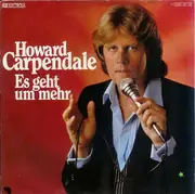 7'' - Howard Carpendale - Es Geht Um Mehr