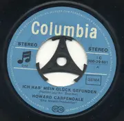 7'' - Howard Carpendale - Ich Hab' Mein Glück Gefunden