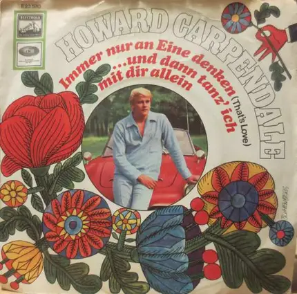 Howard Carpendale - Immer Nur An Eine Denken (That's Love) / ...Und Dann Tanz' Ich Mit Dir Allein