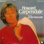 7'' - Howard Carpendale - Wer Von Uns