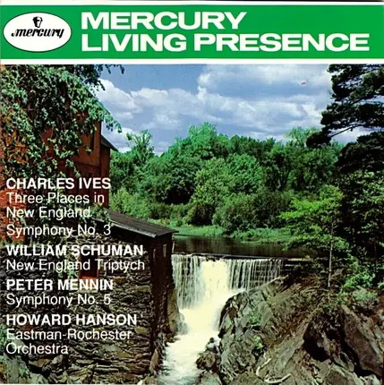 Howard Hanson Conducting The Eastman-Rochester Orchestra - Hanson Conducts Ives, Schuman, Mennin