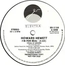 12'' - Howard Hewett - I'm For Real