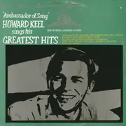 LP - Howard Keel - Ambassador Of Song - Howard Keel Sings His Greatest Hits