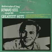 Howard Keel - Ambassador Of Song - Howard Keel Sings His Greatest Hits