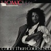 7inch Vinyl Single - Howcher - Colder Than The Coldest Sea