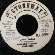 Howdy Forrester - Gray Eagle/ Dill Pickle Rag