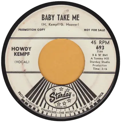 Howdy Kempf - Baby Take Me / I Don't Believe