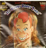 Howdy Doody And Bob Smith With The Howdy Doody Cast - It's Howdy Doody Time!