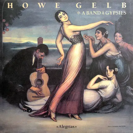 Howe Gelb & A Band Of Gypsies - Alegrías