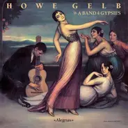 Howe Gelb And A Band Of Gypsies - Alegrías