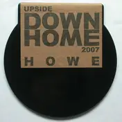 Howe Gelb - Upside Down Home 2007 - Return To San Pedro