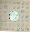 12inch Vinyl Single - Howie B. - Howie Be Thy Name EP