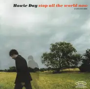 Howie Day - Stop All the World Now