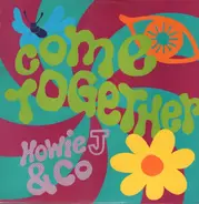 Howie J. & Co. - Come Together / Dreamland