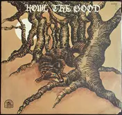Howl The Good - Howl The Good