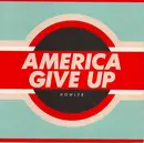 CD - Howler - America Give Up