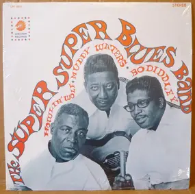 Howlin' Wolf - The Super Super Blues Band