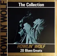 Howlin' Wolf - The Collection - 20 Blues Greats