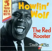 CD - Howlin' Wolf - The Red Rooster