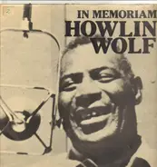 Howlin' Wolf - In Memoriam