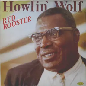 Howlin' Wolf - Red Rooster