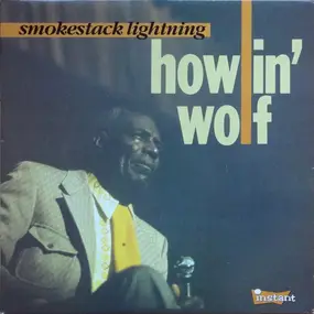 Howlin' Wolf - Smokestack Lightnin'