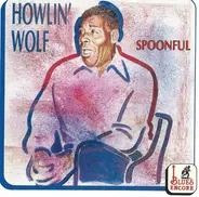 Howlin' Wolf - Spoonful