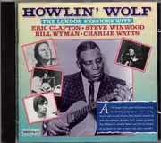 CD - Howlin' Wolf - The London Sessions With Eric Clapton, Steve Winwood, Bill Wyman & Charlie Watts