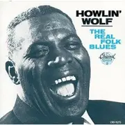 CD - Howlin' Wolf - The Real Folk Blues - Mono