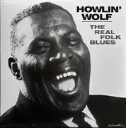 LP - Howlin' Wolf - The Real Folk Blues - 180g