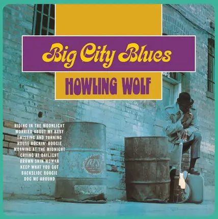Howlin' Wolf - Big City Blues