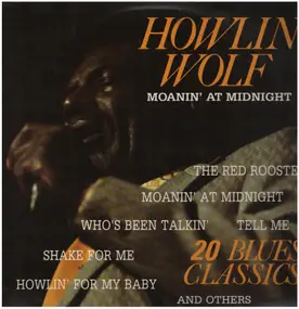 Howlin' Wolf - Moanin' At Midnight