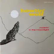 LP - Howlin' Wolf - Moanin' In The Moonlight