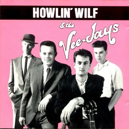 Howlin' Wilf & The Vee-Jays - Blue Men Shake Your Hips