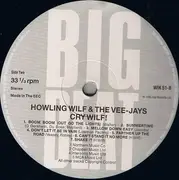 LP - Howlin' Wilf & The Vee-Jays - Cry Wilf!