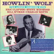 Howlin' Wolf - The London Sessions with Eric Clapton, Steve Winwood, Bill Whyman
