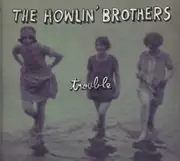 CD - Howlin' Brothers - Trouble