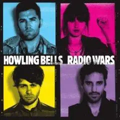 HOWLING BELLS - Radio Wars