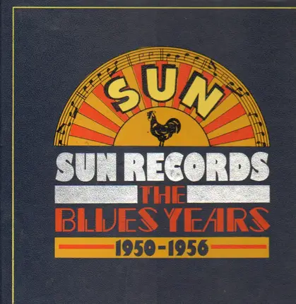 Howlin' Wolf, B.B. King, Rufus Thomas, Billy Emerson - Sun Records- The Blues Years 1950-1956