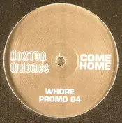 Hoxton Whores - Come Home