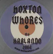 Hoxton Whores - Hoxton Whores vs. Hablando 2004
