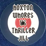 Hoxton Whores Vs Thriller Jill - Trust The Feeling