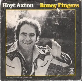 Hoyt Axton - Boney Fingers