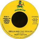 7inch Vinyl Single - Hoyt Axton - Della And The Dealer / In A Young Girls Mind